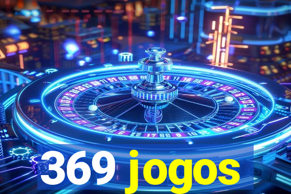 369 jogos